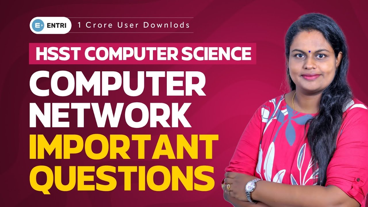HSST Computer Science | Computer Network | ENTRI Teaching Malayalam