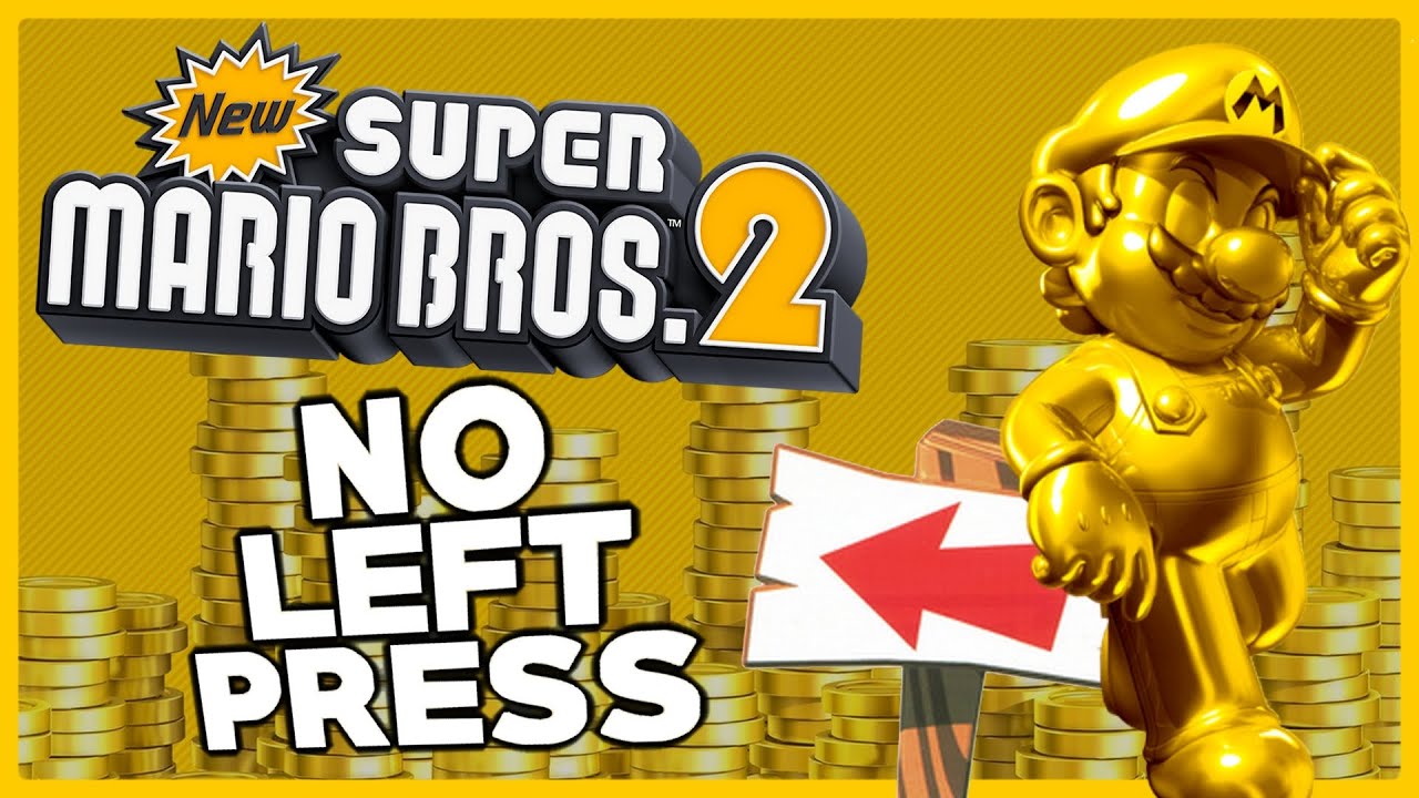 Is it possible to beat New Super Mario Bros. 2 WITHOUT PRESSING LEFT?