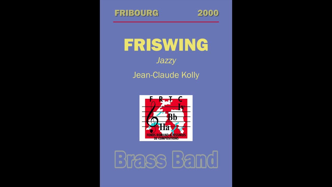 Friswing - Brass Band, Jean Claude Kolly