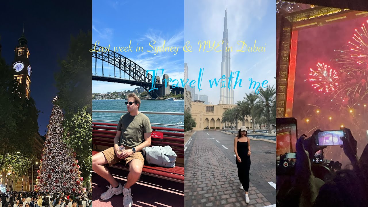 Ep.24 Last week of our Australia trip| NYE in Dubai| Sydney| Travel in Australia| Summer Christmas