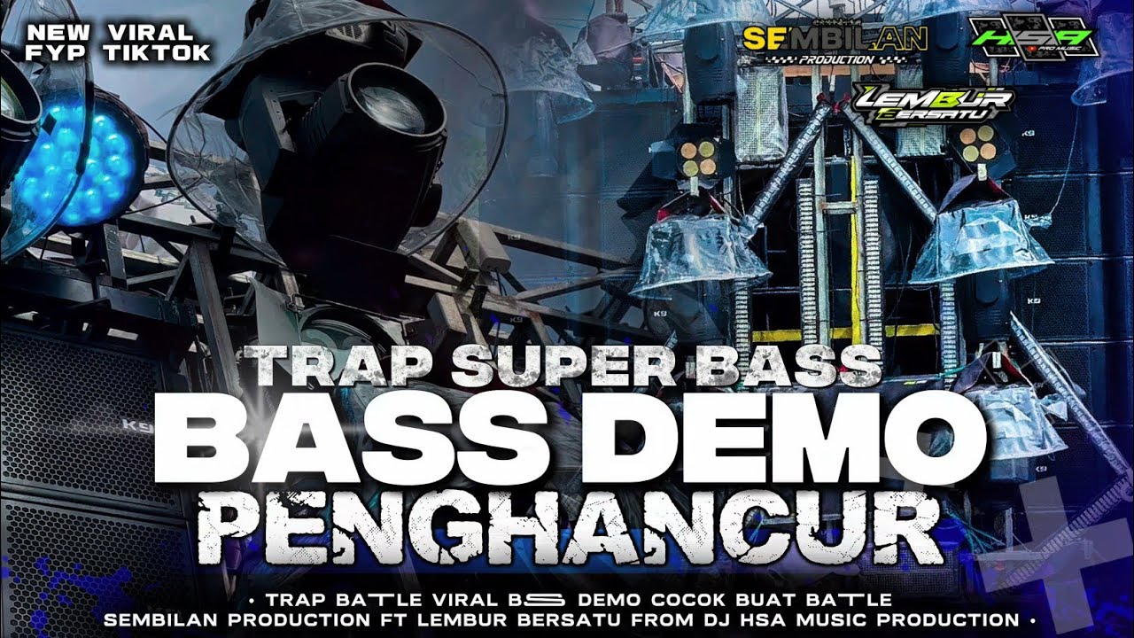 DJ TRAP BATTLE SUPER BASS DEMO PENGHANCUR MIDDLE VIRAL FYP TIK TOK VIRAL 2026