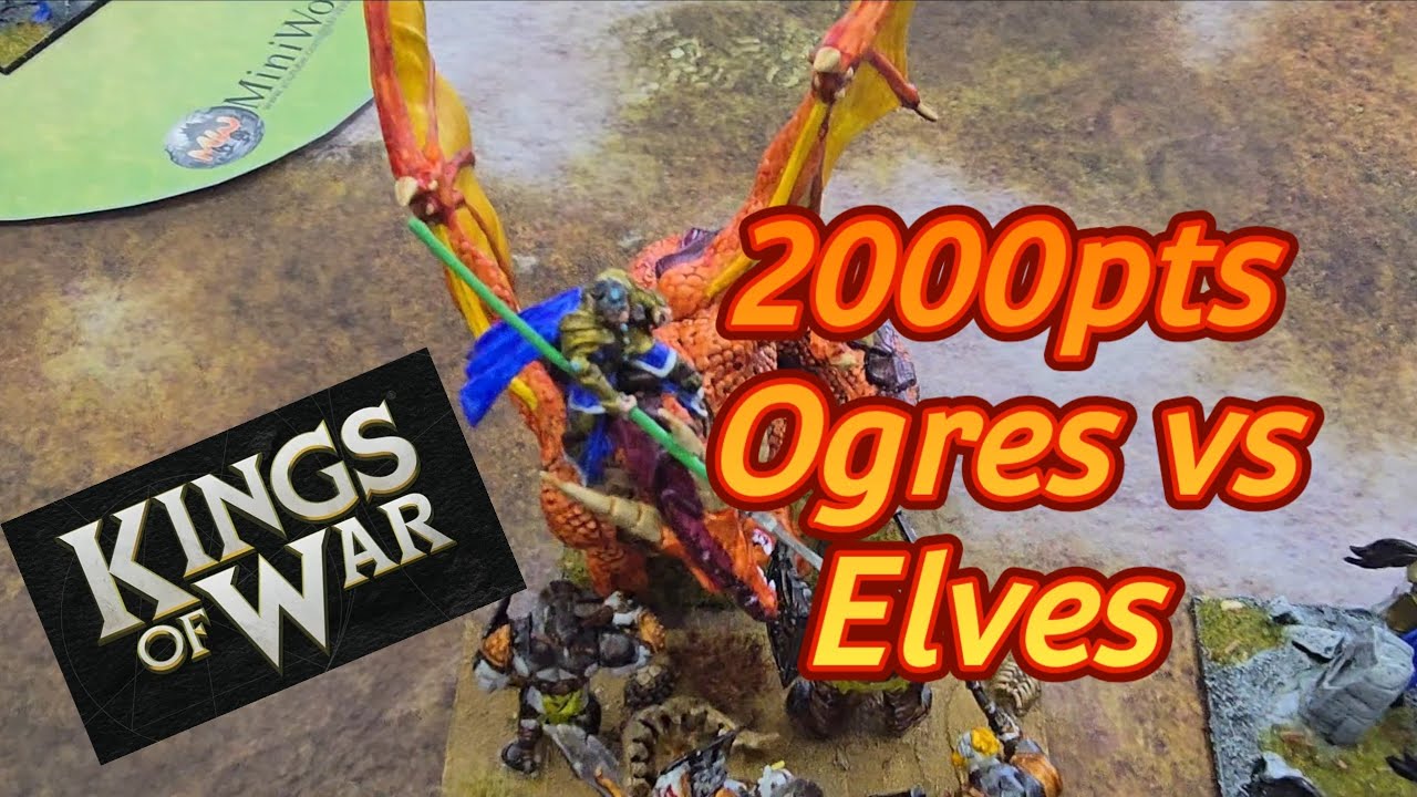 Kings of War 4th edition battle report | Ogres vs Elves | 2000pts | #manticgames