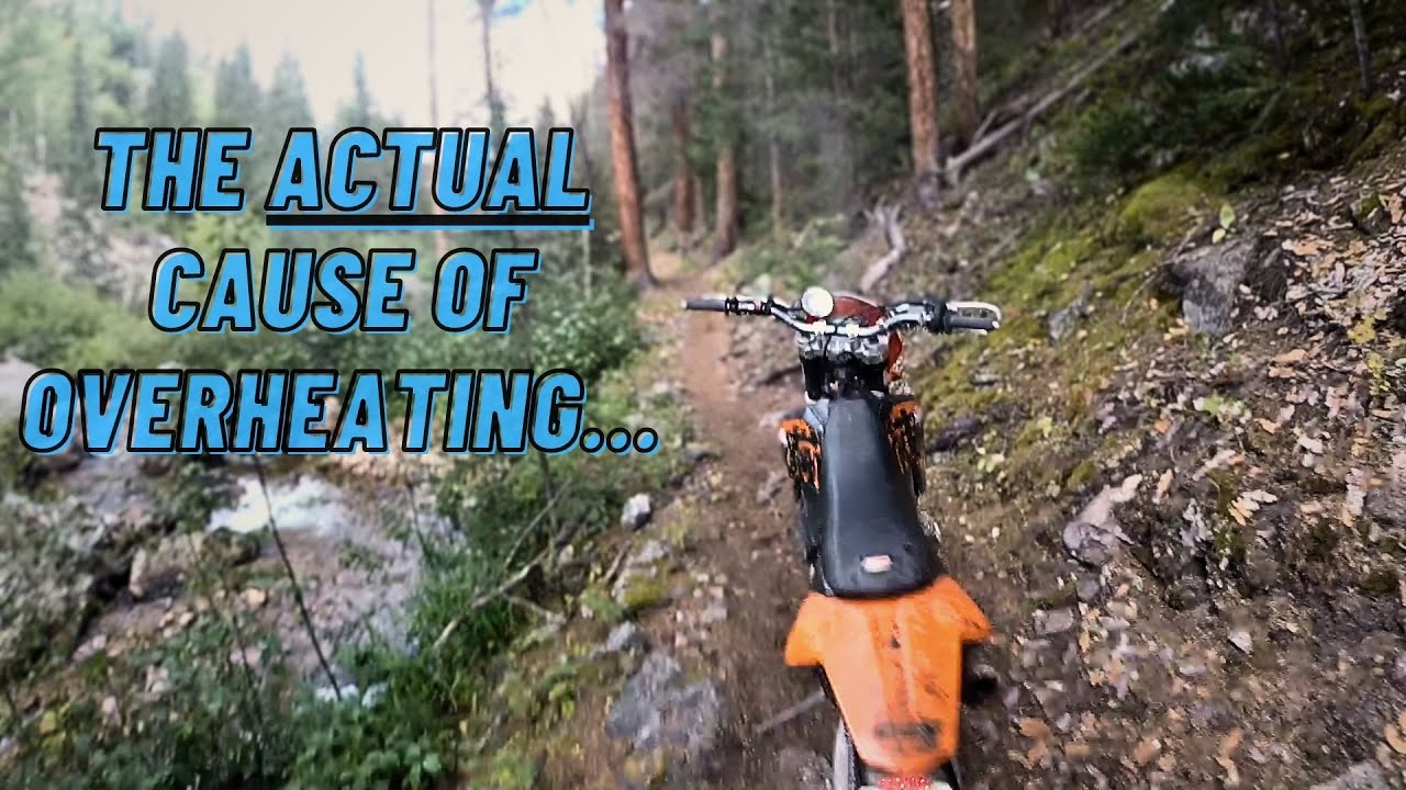 How To Prevent Dirt Bike Overheating Riding Tight Trails