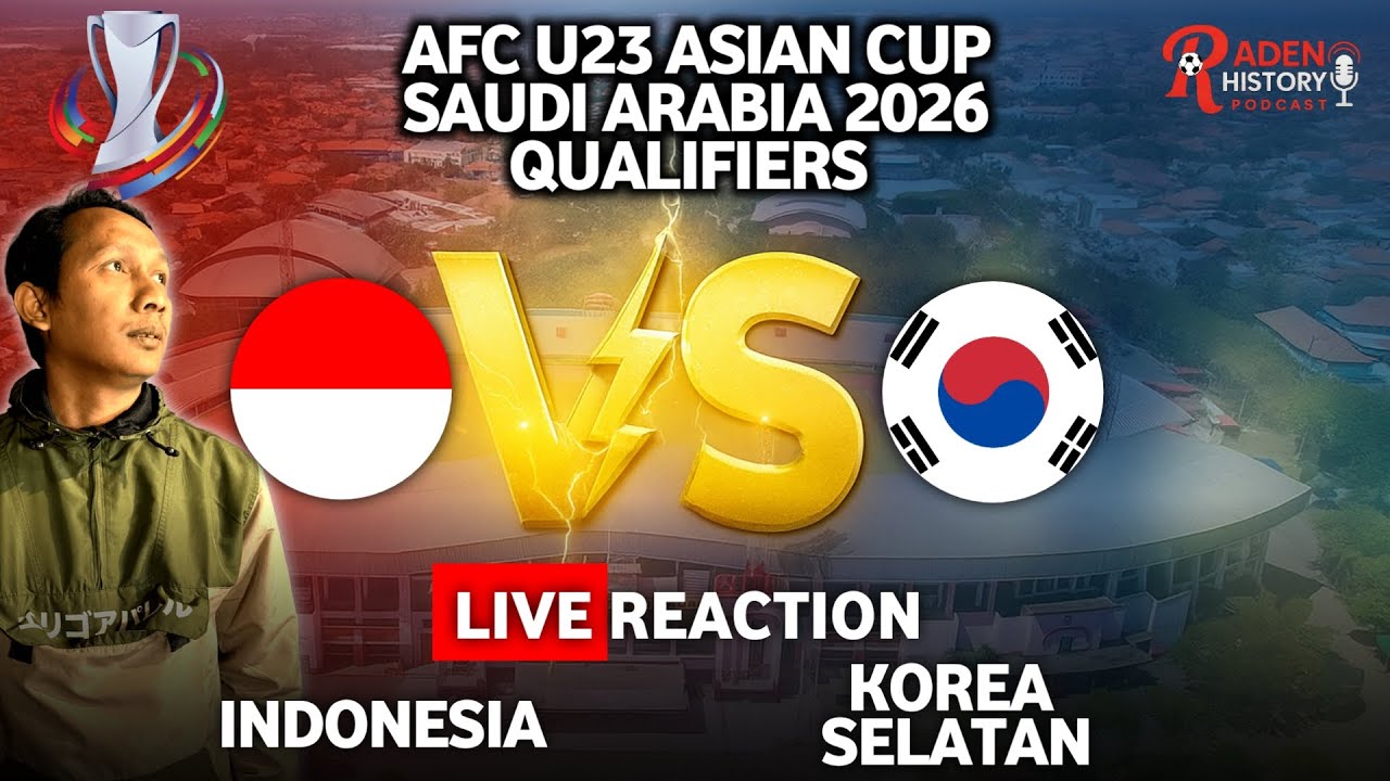 LIVE REACTION 🇮🇩 INDONESIA VS KOREA SELATAN 🇰🇷 | GAGAL LOLOS ! | Kualifikasi Piala Asia U23 2026