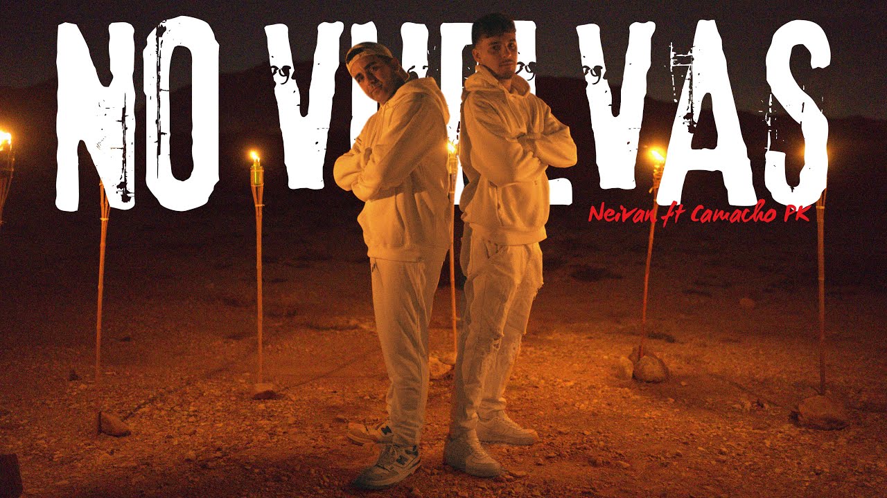 No vuelvas - Neivan Ft Camacho PK (Videoclip Oficial)