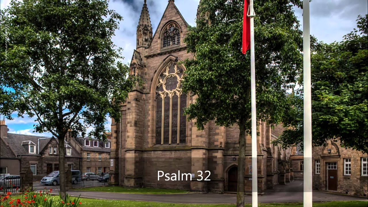 Psalm 32 (Anglican Chant) Chant: John Jones