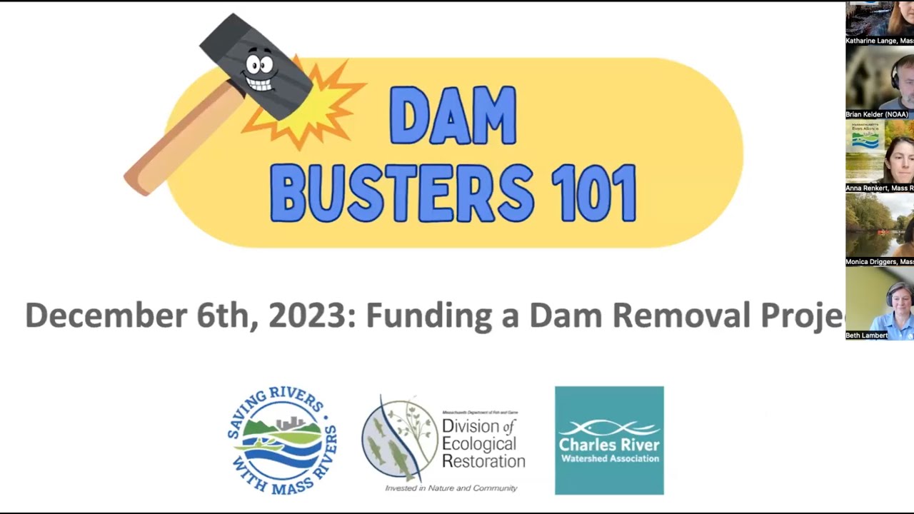 Funding a Dam Removal Project- Dam Busters 101 Webinar