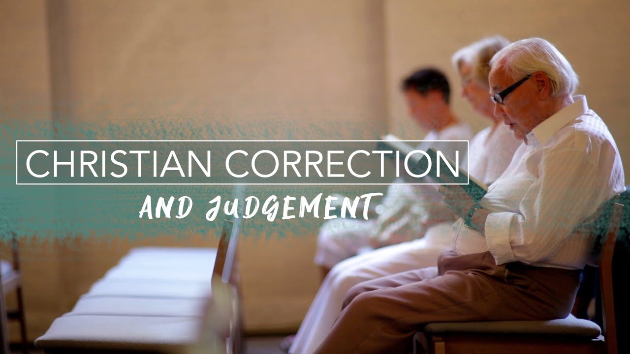 Christian Correction and Judgement - Jacob Prasch - Recent Teaching