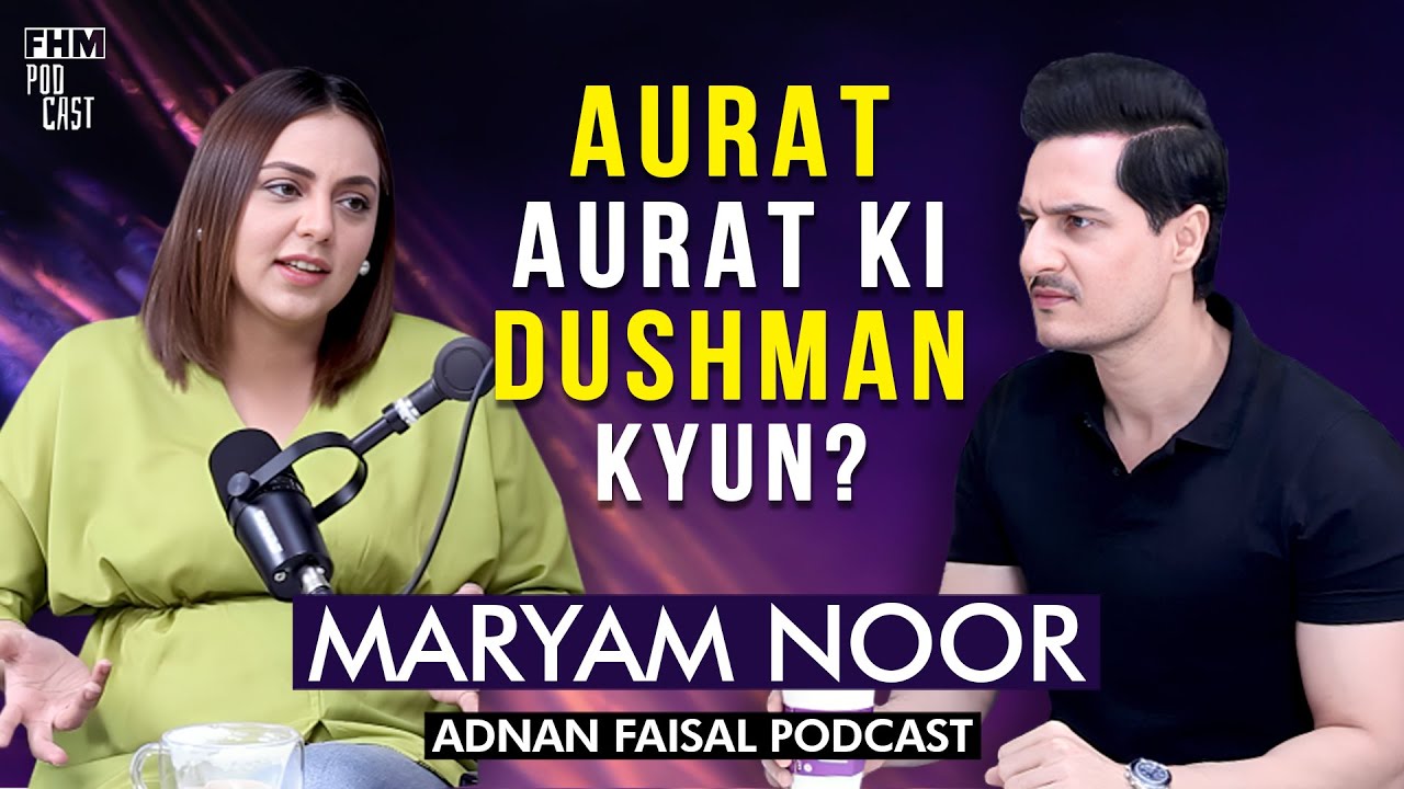 Featuring Maryam Noor | Adnan Faisal Podcast