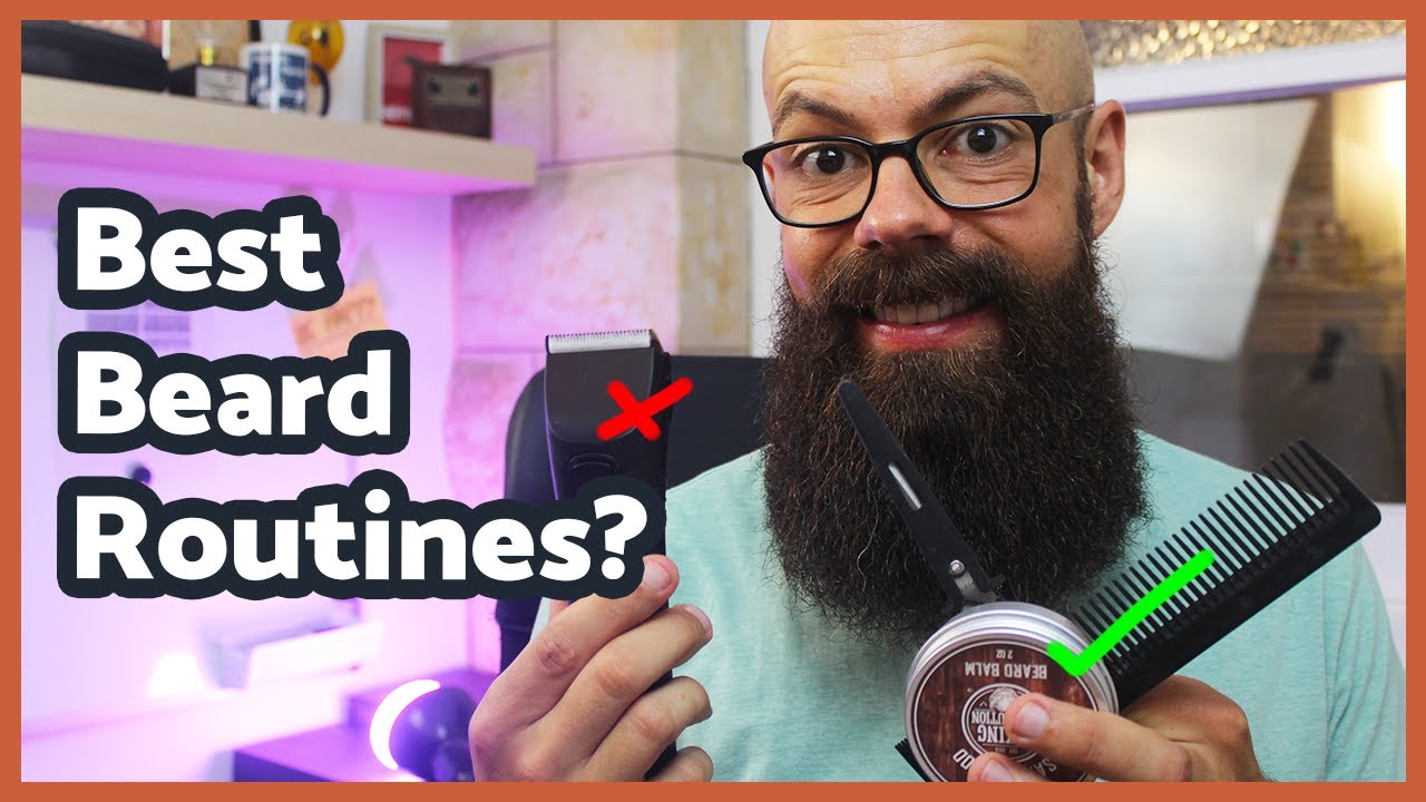 What should your beard routine be?