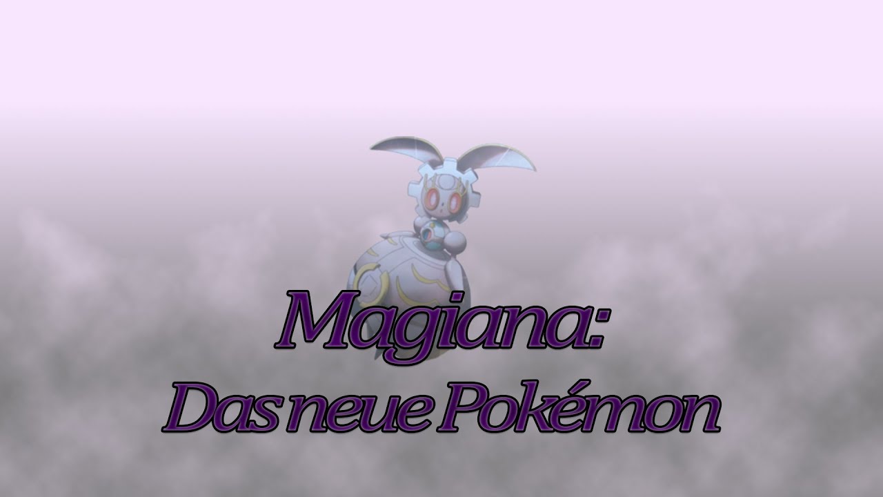 Das neue Pok&eacute;mon Magiana | Playestro