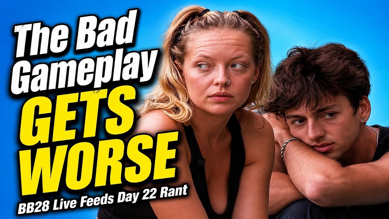 Big Brother 28 | Melody & Mallory Play Like Losers | BB28 Live Feeds Day 22 Rant