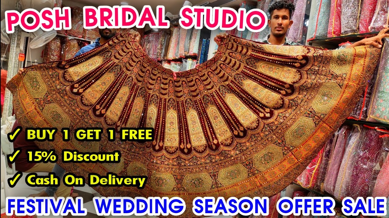Wedding Season Festival Offer BUY 1 GET 1 Free👌👌 15% Discount, Sowcarpet Shopping Posh Bridal Studio