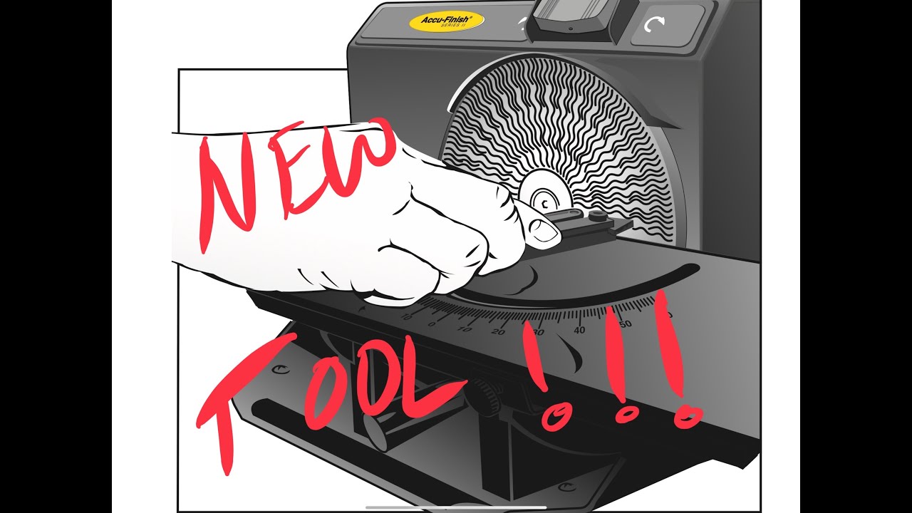 New Tool in the Shop...Accu-Finish