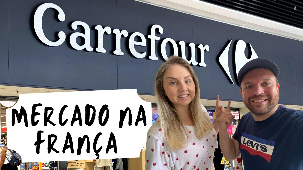 Mercado na França - Como é o Carrefour na França? Variedades e Preços 🇫🇷