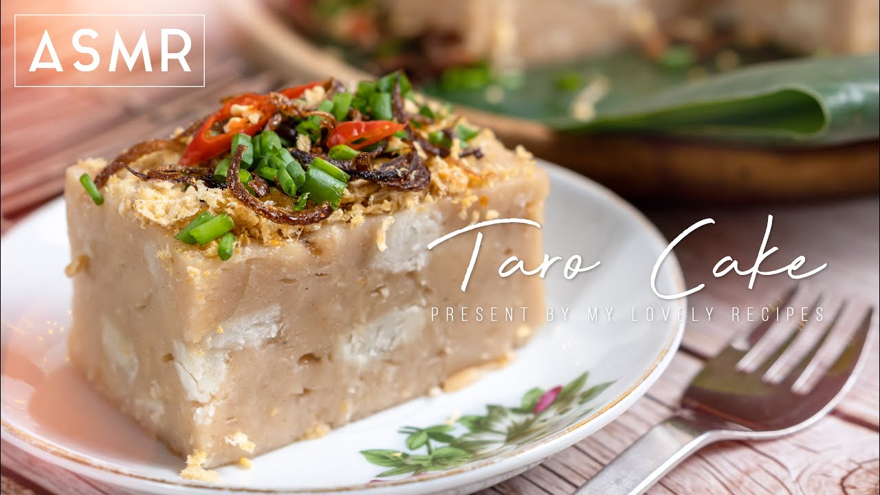 Steamed Taro Cake | Yam Cake | Orh Kueh [My Lovely Recipes]