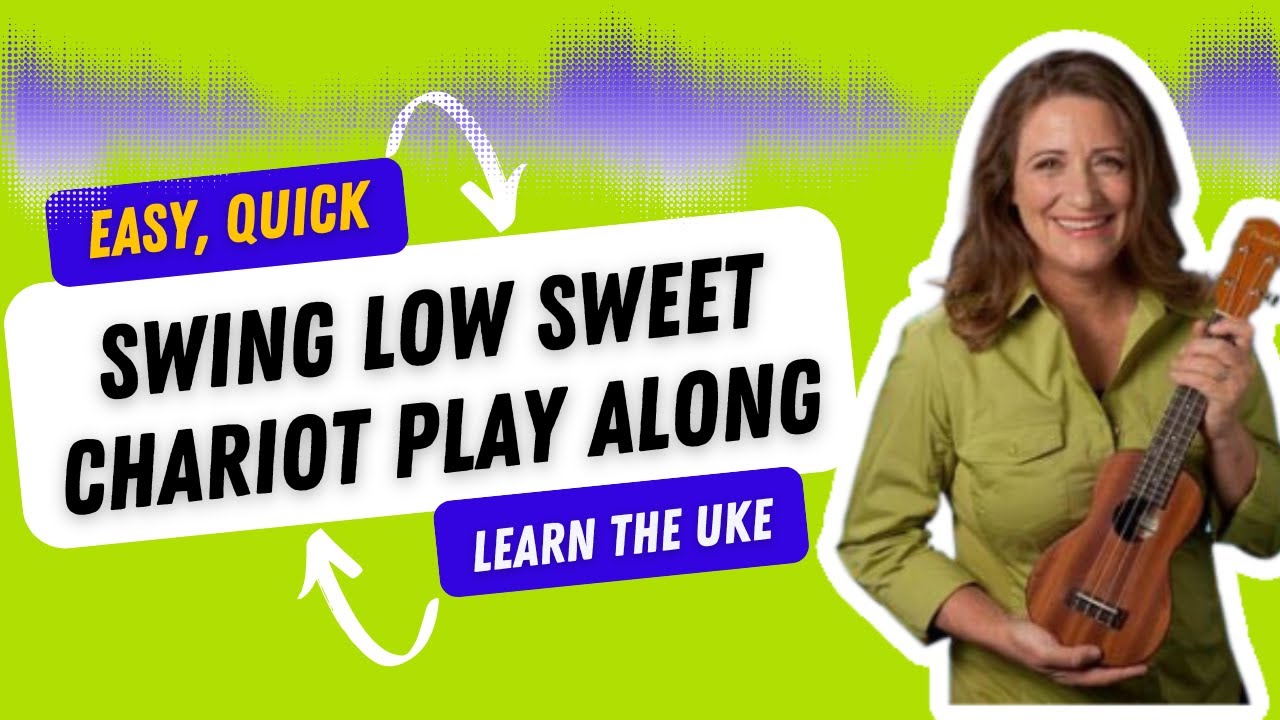 Swing Low Sweet Chariot Ukulele Tutorial - Ukulele Sisters