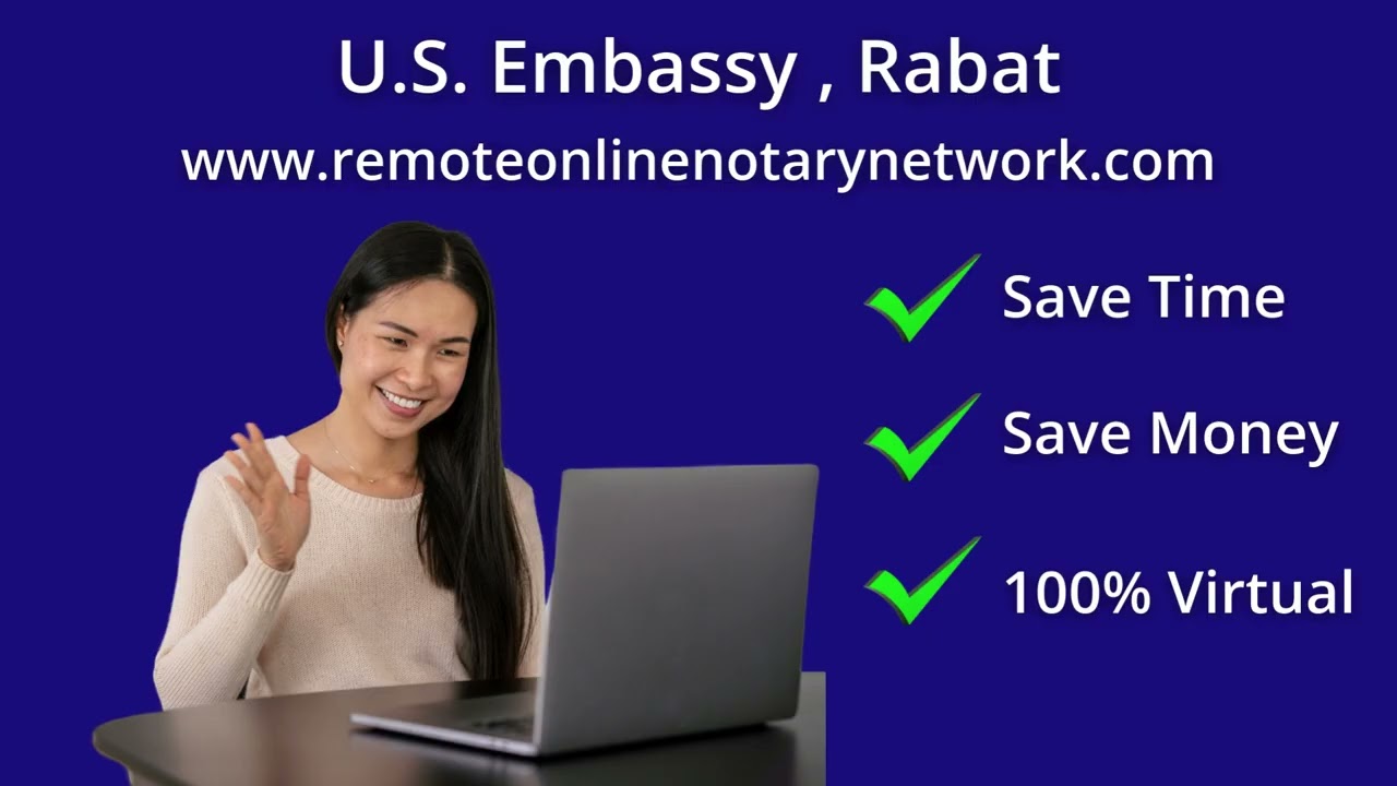 U.S. Embassy Rabat | Notary Public | Same Day Appointments Available | Virtual Notary