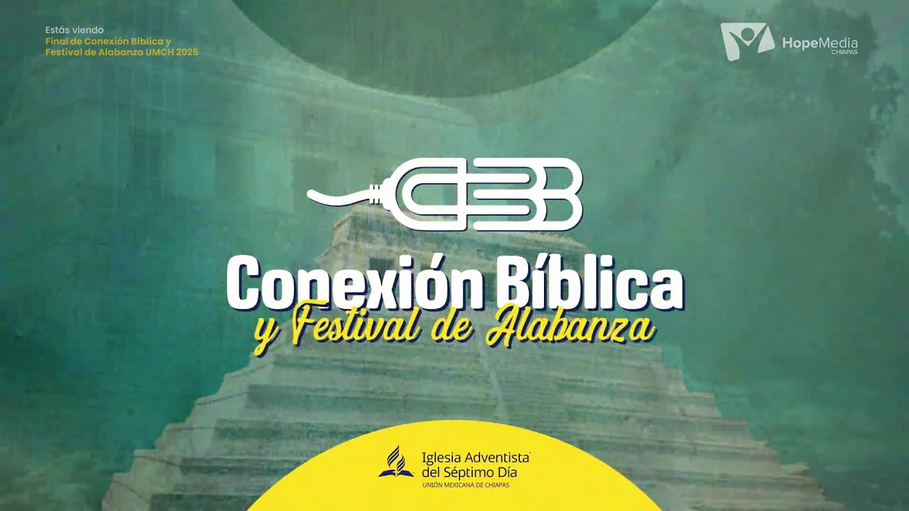 Gran Final Conexión Bíblica y Festival de Alabanza 2025 UMCH