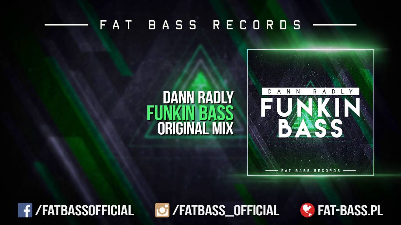 Dann Radly - Funkin Bass (Original Mix)