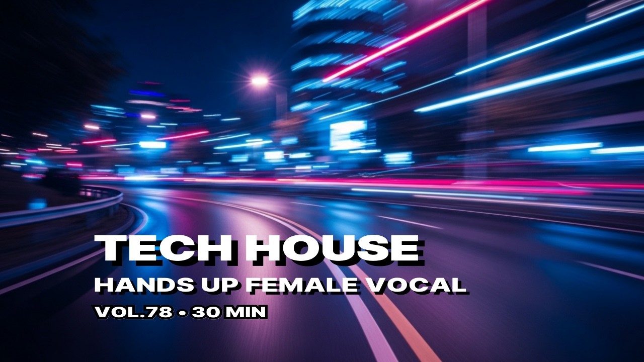 Vol.78 TECH HOUSE | Club Circuit — Peak Time Lock