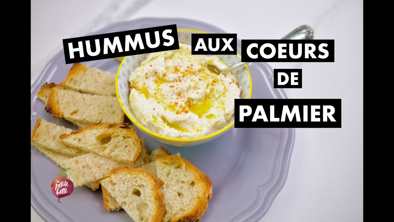 HUMMUS AUX COEURS DE PALMIER 🌴houmous La petite bette