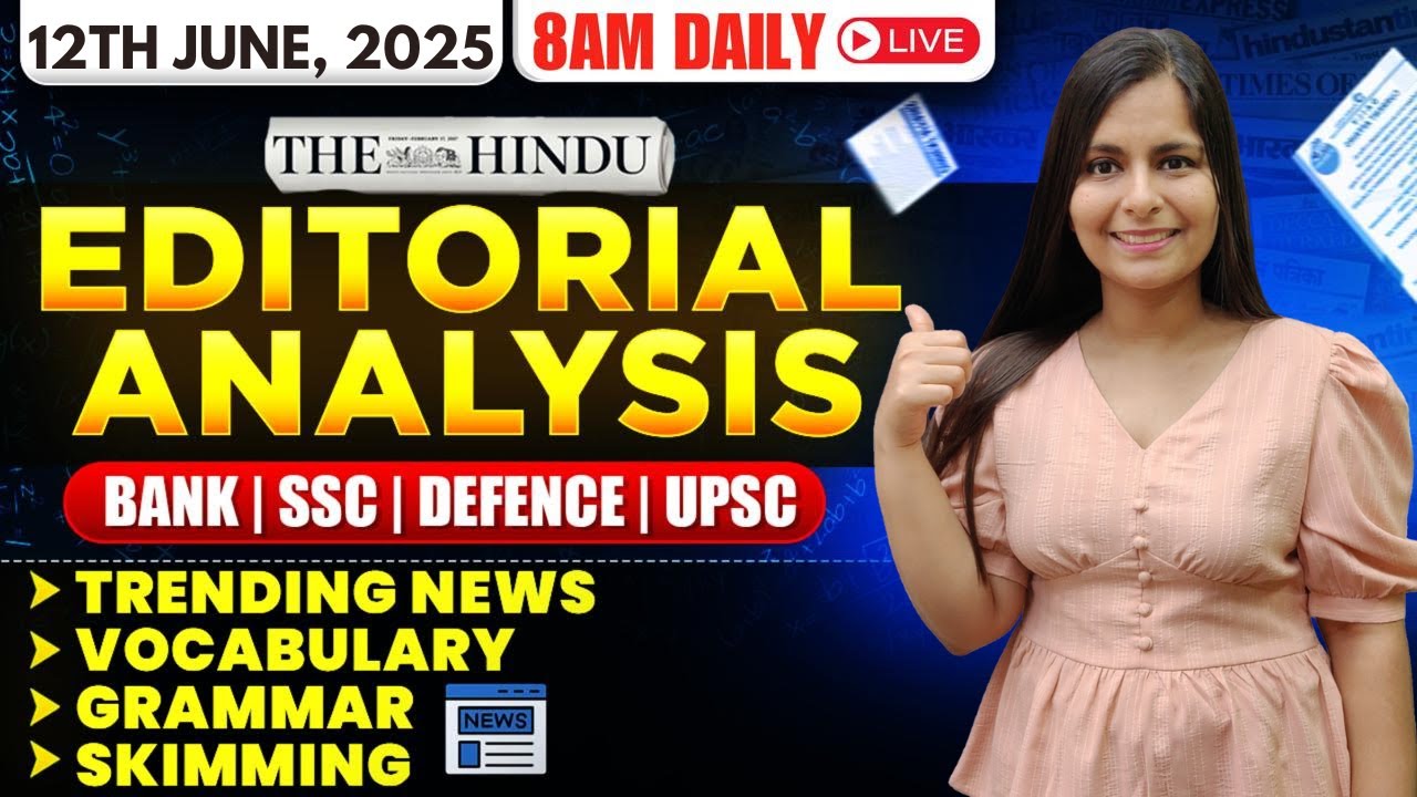 Editorial Analysis | 12th June, 2025 | Vocab, Grammar, Reading, Skimming | Nimisha Bansal