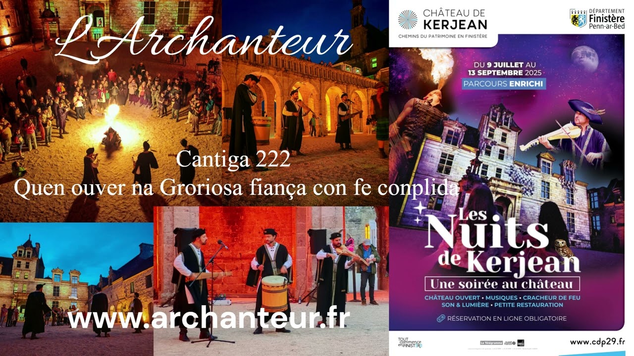 groupe de musique m&eacute;di&eacute;vale L'Archanteur Cantiga 222 Quen ouver na Groriosa fian&ccedil;a con fe conplida