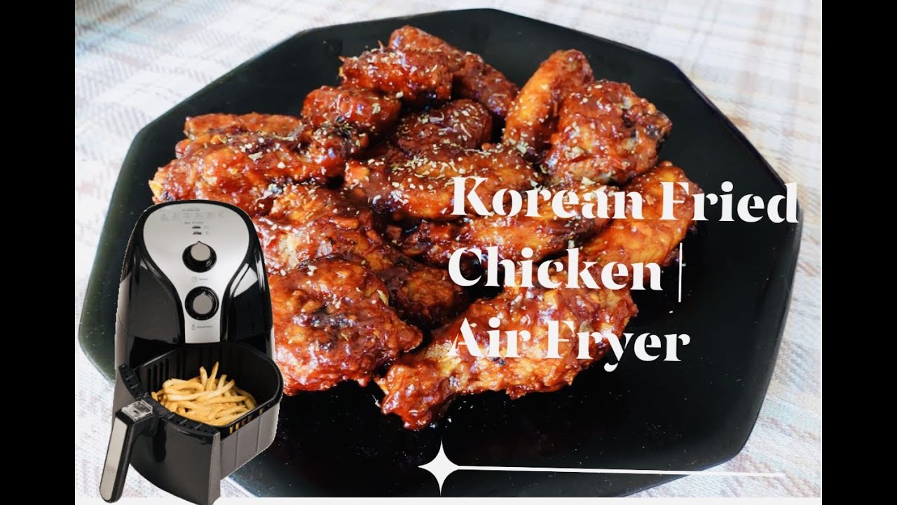 KOREAN FRIED CHICKEN | AIR FRYER | Chen's Kitchen