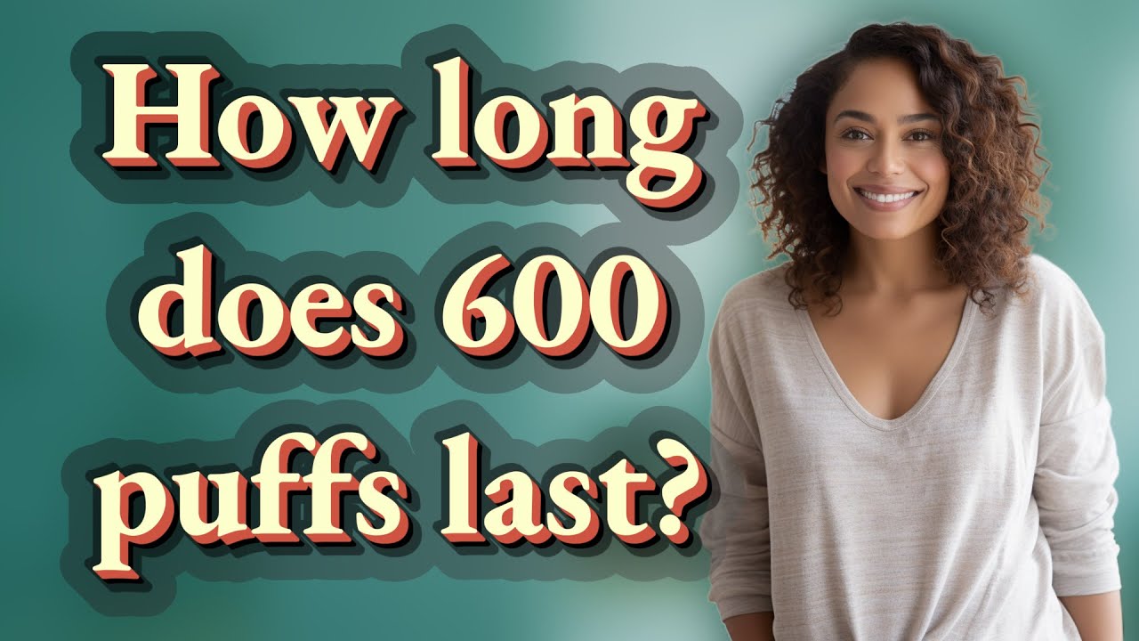How long does 600 puffs last?