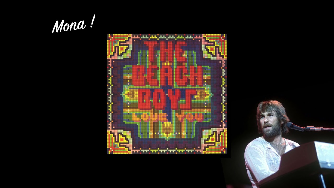 The Beach Boys - Mona (Extended Version)
