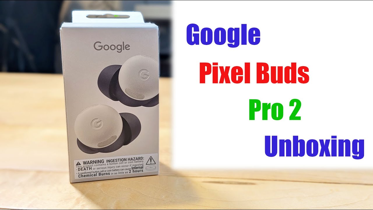 Распаковка Google Pixel Buds Pro 2