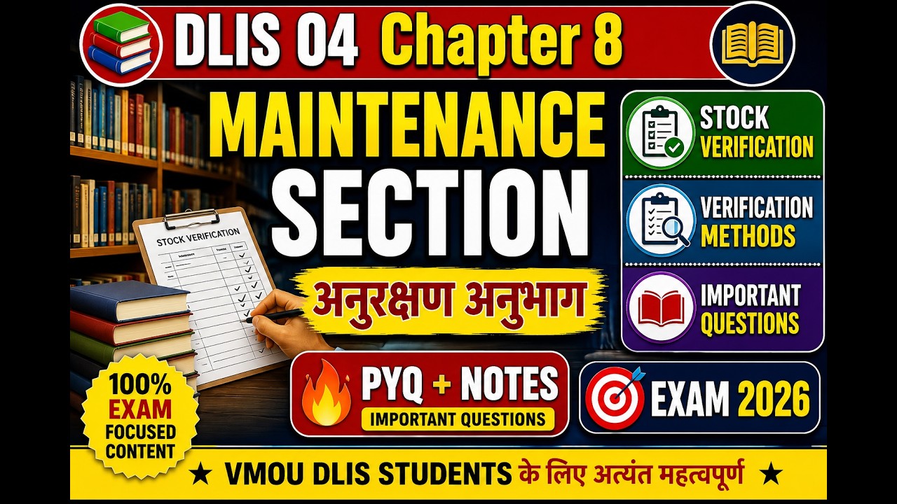 DLIS 04 Chapter 8 Maintenance Section Complete Notes | Important Questions | VMOU 2026