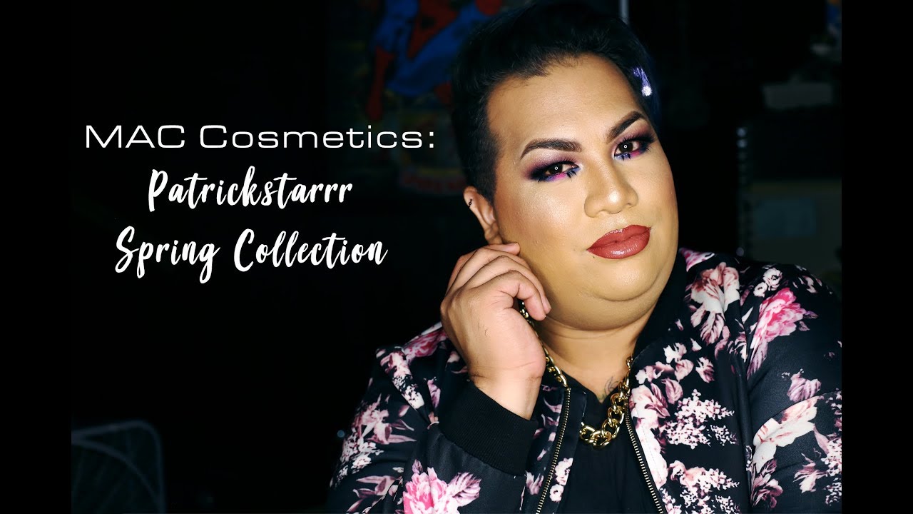 MAC COSMETICS: PATRICKSTARRR SPRING COLLECTION