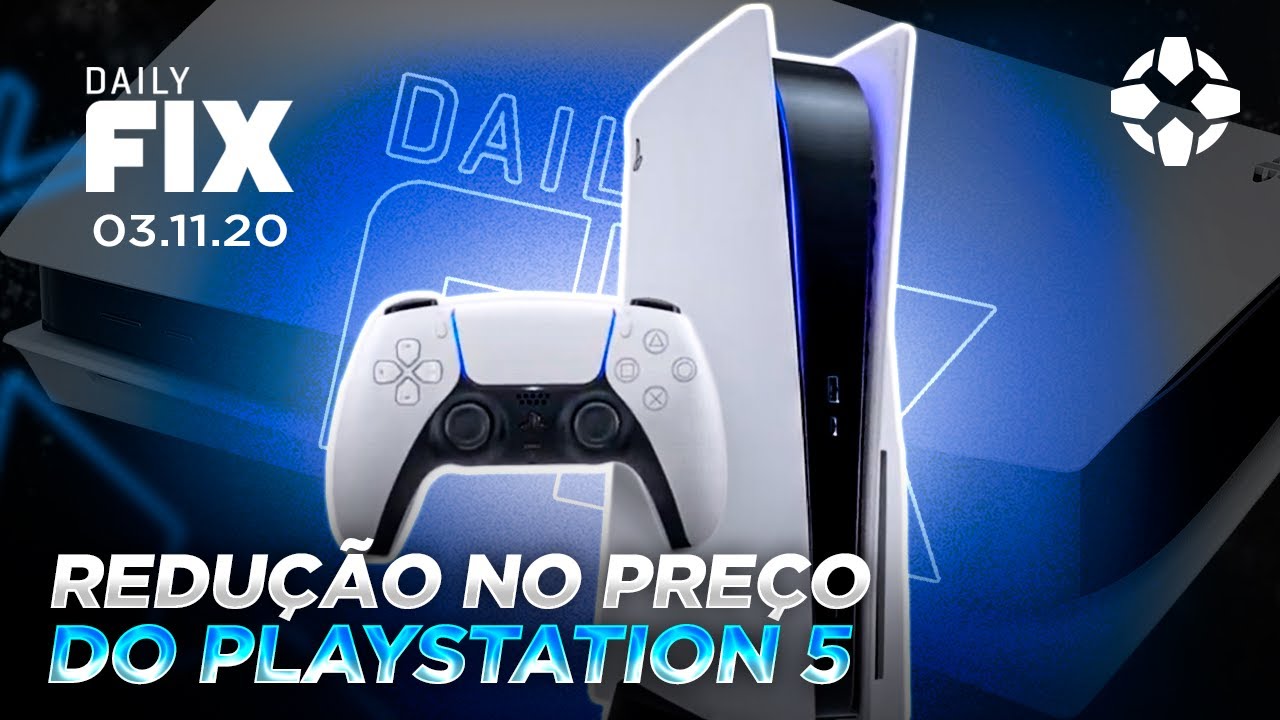 REDU&Ccedil;&Atilde;O NO PRE&Ccedil;O DO PLAYSTATION 5, VALORES DA DISNEY+ NO BRASIL - Daily Fix