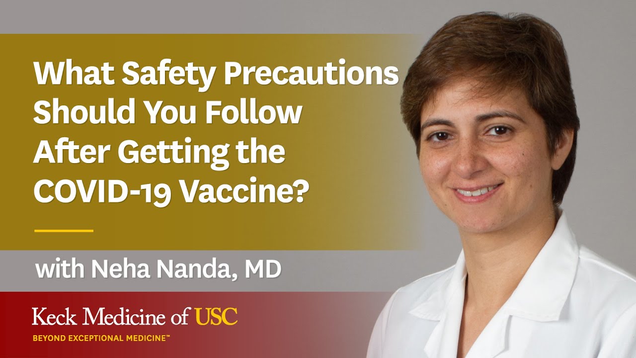 What Safety Precautions Should You Follow After Getting the COVID-19 Vaccine?