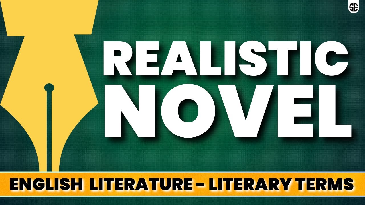 Realistic Novel || English Literary Terms || English Literature || By Dipika Kumavat