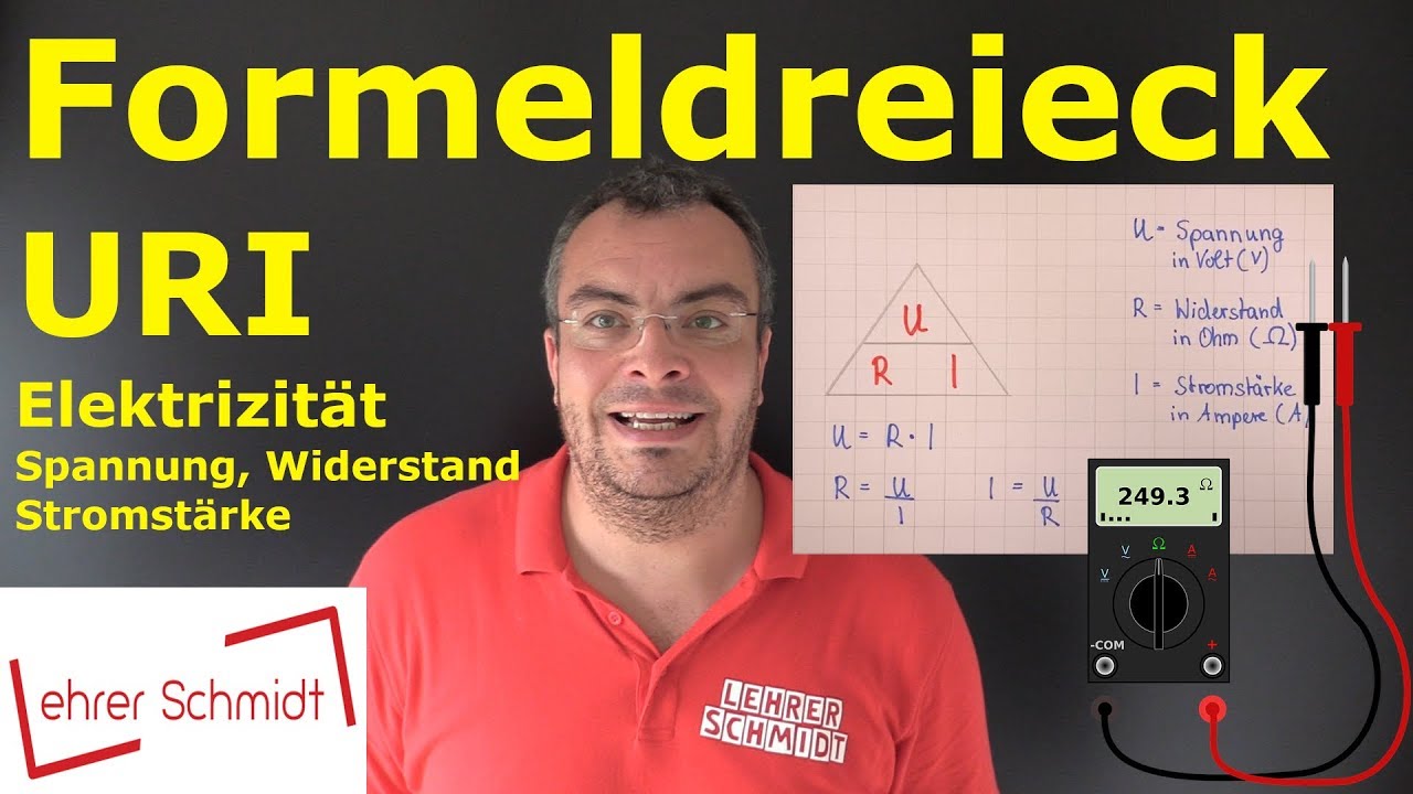 Formeldreieck URI - Ohmsches Gesetz | Physik - Elektrizität - einfach erklärt | Lehrerschmidt