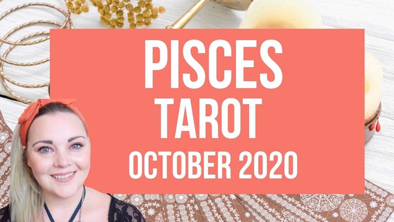 Pisces Tarot October 2020 🔮♓