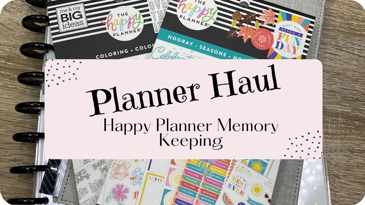 Happy Planner Haul 2021 | What did I get? | New Planners | New Stickers