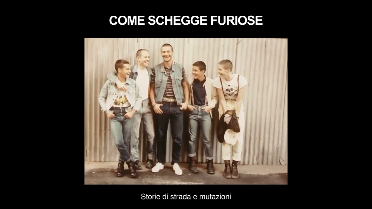 COME SCHEGGE FURIOSE - Storie di strada e mutazioni