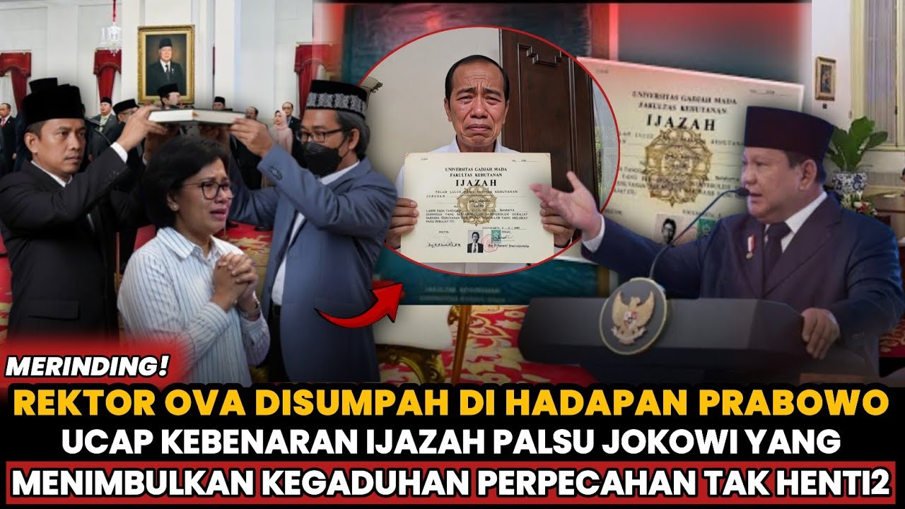 REKTOR OVA AKHIRNYA UCAP SUMPAH DIHADAPAN PRABOWO❗BERI KESAKSIAN KEBENARAN IJAZAH PALSU SEBENARNYA‼️