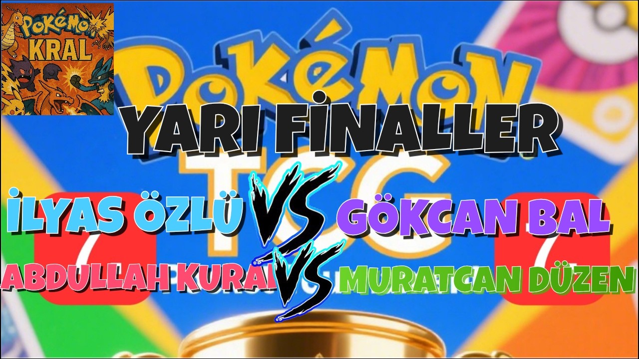 POKEMON KRAL 7.   TCG POCKET TÜRKİYE TURNUVASI YARI FİNALLER