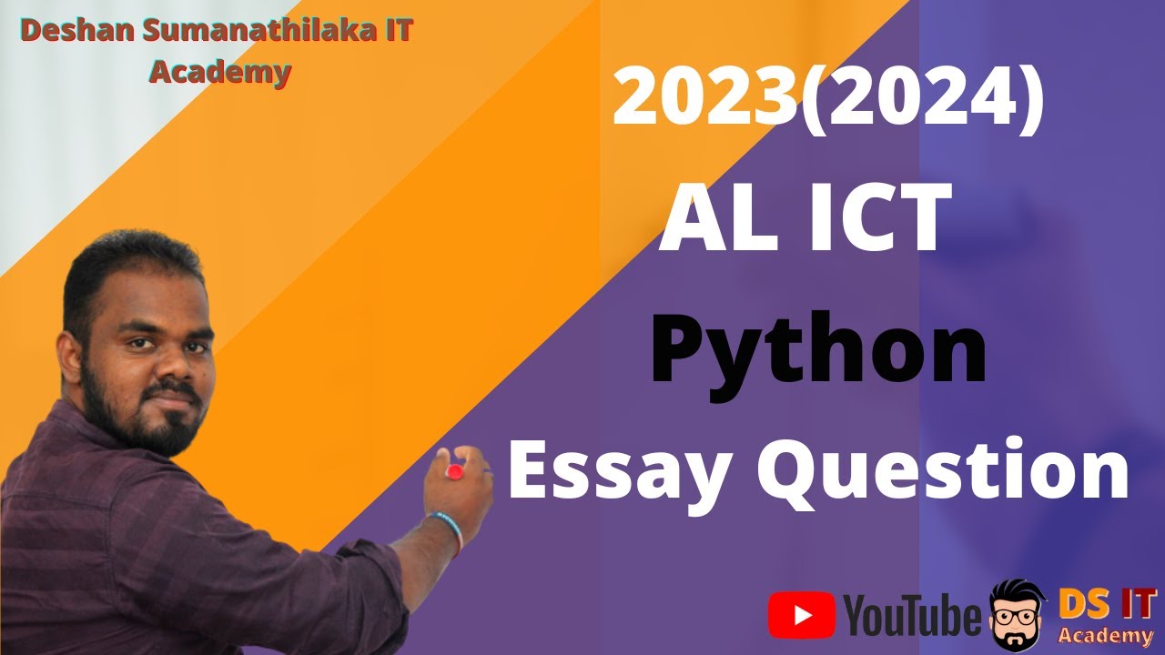 AL ICT Paper Discussion 2023[2024] - Python - Essay Paper