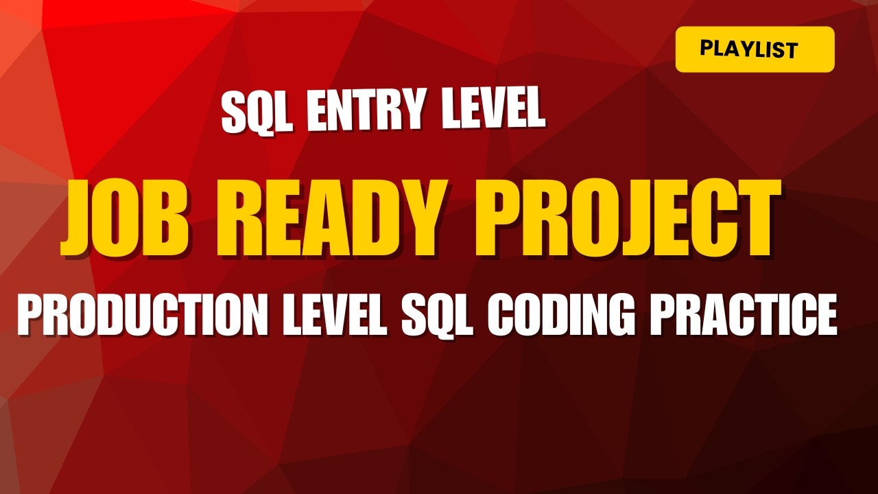 SQL Job Ready Project Lecture-1 | How to get an Entry-Level SQL Job in 2026 | Learn SQL Step by Step