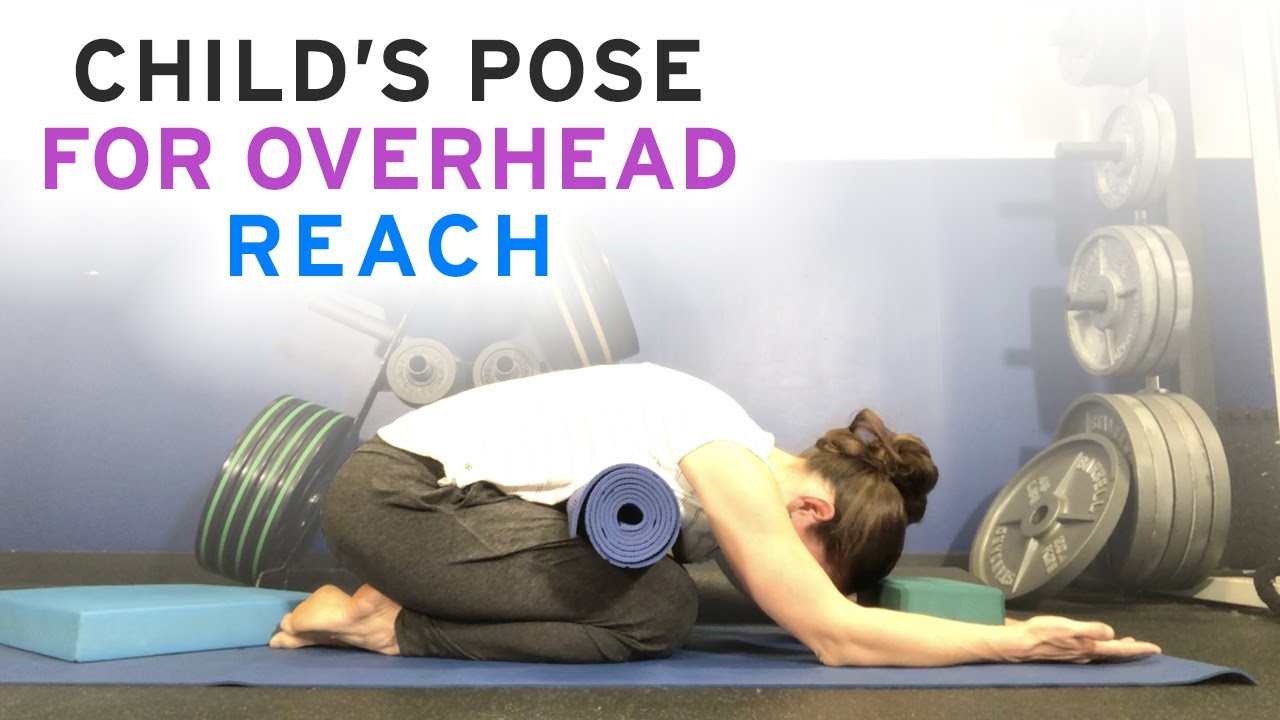 Child's Pose for Overhead Reach