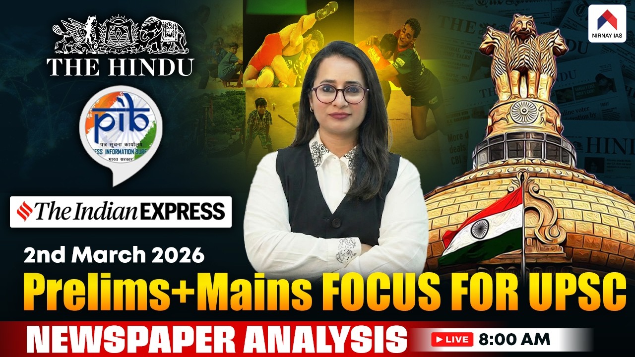2nd March The Hindu | PIB | Indian Express Newspaper Analysis | UPSC Current Affairs | Prachi Mam