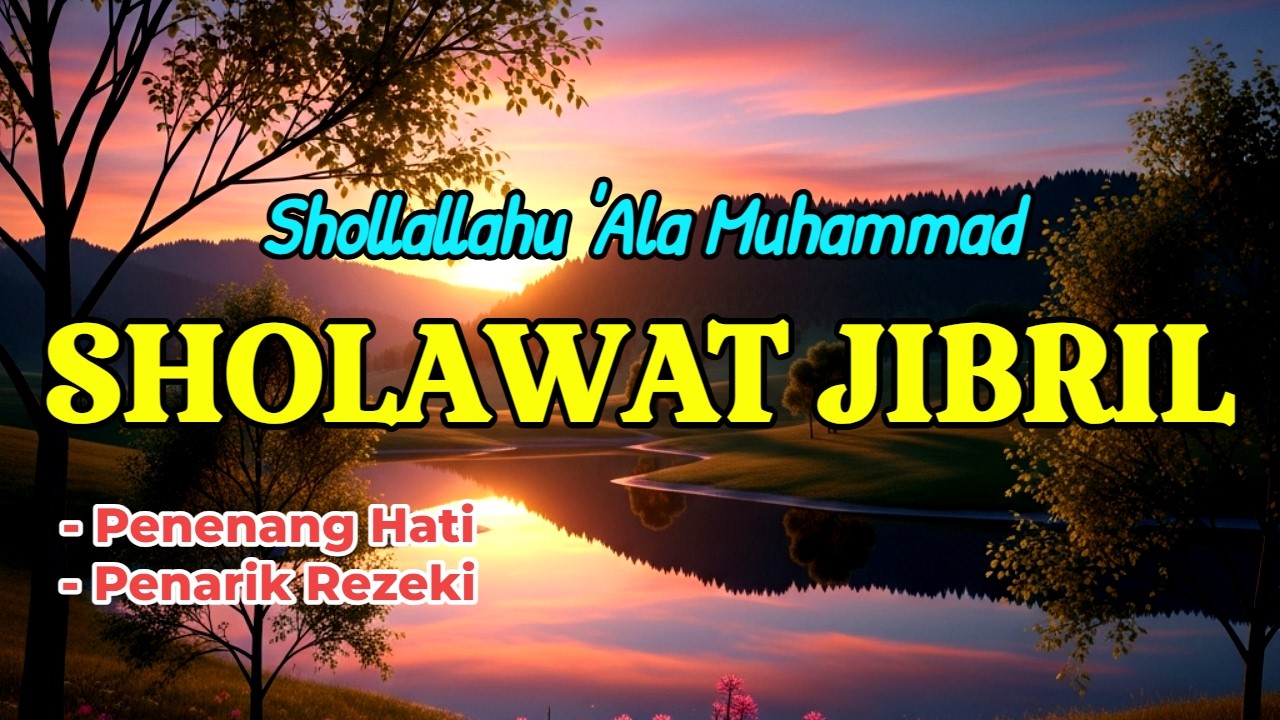 SHOLAWAT NABI TERBARU 2026 | SHOLAWAT JIBRIL PEMBUKA PINTU REZEKI | Sholawat Nabi Muhammad SAW