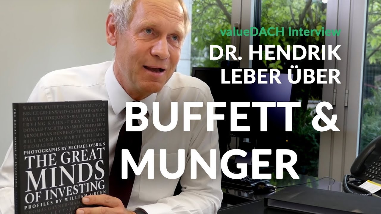 Charlie Munger & Warren Buffett (Berkshire Hathaway) und der Deutsche Dr. Hendrik Leber (ACATIS)