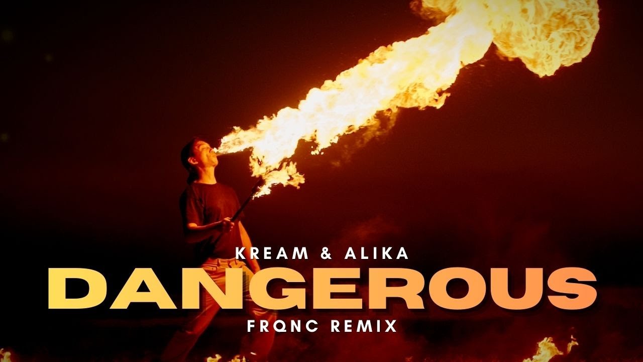 KREAM & Alika &ndash; Dangerous (FRQNC Remix) | Official Audio 🔥